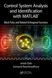 book Control system analysis and identification with MATLAB : block pulse and related orthogonal functions