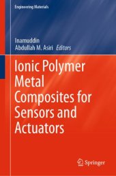 book Ionic Polymer Metal Composites for Sensors and Actuators