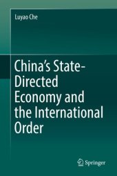 book China’s State-Directed Economy and the International Order