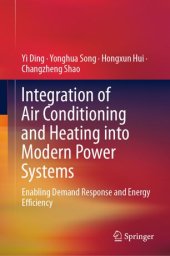 book Integration of Air Conditioning and Heating into Modern Power Systems: Enabling Demand Response and Energy Efficiency