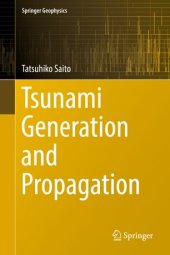 book Tsunami Generation and Propagation