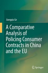 book A Comparative Analysis of Policing Consumer Contracts in China and the EU