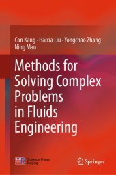 book Methods for Solving Complex Problems in Fluids Engineering