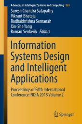 book Information Systems Design and Intelligent Applications: Proceedings of Fifth International Conference INDIA 2018 Volume 2