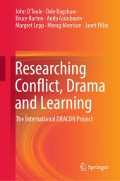 book Researching Conflict, Drama and Learning: The International DRACON Project