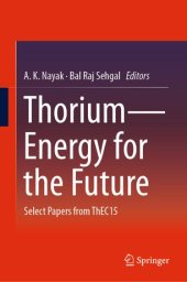 book Thorium—Energy for the Future: Select Papers from ThEC15