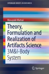 book Theory, Formulation and Realization of Artifacts Science: 3M&I-Body System