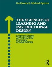 book The Sciences of Learning and Instructional Design: Constructive Articulation Between Communities