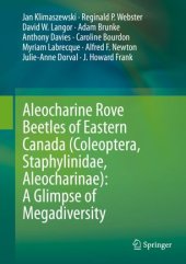 book Aleocharine Rove Beetles of Eastern Canada (Coleoptera, Staphylinidae, Aleocharinae): A Glimpse of Megadiversity