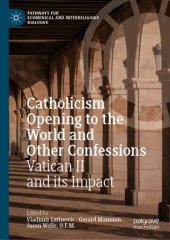 book Catholicism Opening to the World and Other Confessions: Vatican II and its Impact