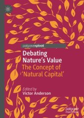 book Debating Nature's Value: The Concept of 'Natural Capital'