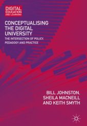 book Conceptualising the Digital University: The Intersection of Policy, Pedagogy and Practice