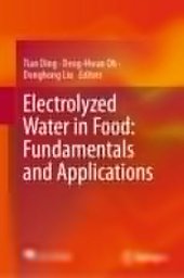 book Electrolyzed Water in Food: Fundamentals and Applications