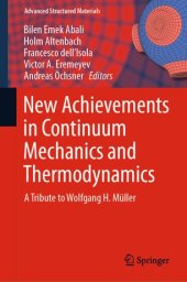 book New Achievements in Continuum Mechanics and Thermodynamics: A Tribute to Wolfgang H. Müller