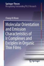 book Molecular Orientation and Emission Characteristics of Ir Complexes and Exciplex in Organic Thin Films