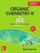 book Chemistry Module V Organic Chemistry II for IIT JEE main and advanced Rajesh Agarwal McGraw Hill Education