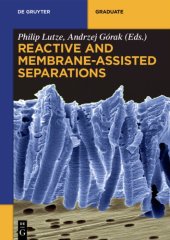 book Reactive and membrane-assisted separations