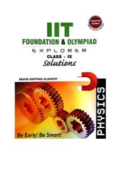 book BMA Physics Class 9 Solution Standard IX IIT JEE Foundation and Olympiad Explorer Physics Answers Brain Mapping Academy Hyderabad