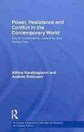 book Power, resistance and conflict in the contemporary world : Social movements, networks and hierarchies