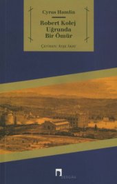 book Robert Kolej Uğrunda Bir Ömür