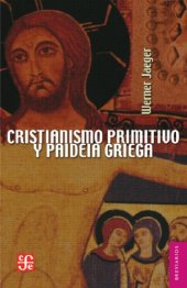 book Cristianismo primitivo y paideia griega