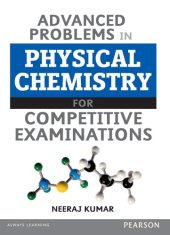 book Advanced Problem in Physical Chemistry for Competitive Exams IIT JEE main and advanced Neeraj Kumar Pearson