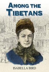 book Among the Tibetans: With a New Introduction by Graham Earnshaw