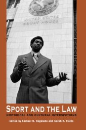 book Sport and the Law: Historical and Cultural Intersections