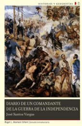 book Diario de un comandante de la Guerra de Independencia 1814-1825