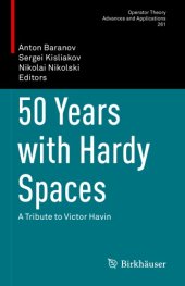 book 50 Years with Hardy Spaces: A Tribute to Victor Havin