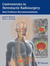 book Controversies in Stereotactic Radiosurgery: Best Evidence Recommendations