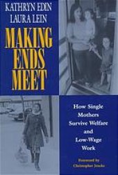 book Making ends meet: how single mothers survive welfare and low-wage work