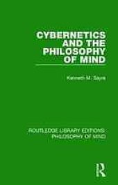 book Cybernetics and the philosophy of mind