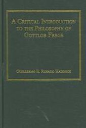 book A critical introduction to the philosophy of Gottlob Frege