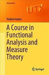 book A course in functional analysis and measure theory