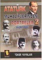 book Atatürk Muhaliflerinden Portreler Cilt 2