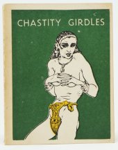 book The Girdle of Chastity: A Medico-Historical Study