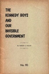 book The Kennedy Boys and our Invisible Government