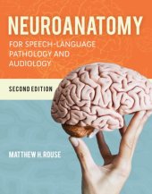 book Neuroanatomy for Speech-Language Pathology and Audiology