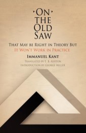 book On the Old Saw : That May be Right in Theory But It Won’t Work in Practice