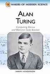 book Alan Turing: computing genius and wartime code breaker