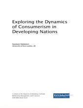 book Exploring the Dynamics of Consumerism in Developing Nations