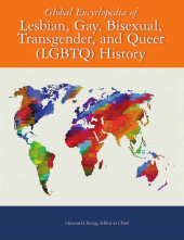 book The Global Encyclopedia of Lesbian, Gay, Bisexual, Transgender, and Queer (LGBTQ) History