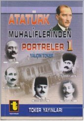 book Atatürk Muhaliflerinden Portreler 1. Cilt