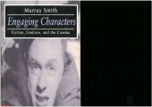 book Engaging Characters: Fiction, Emotion, and the Cinema