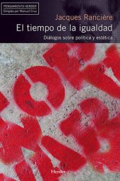 book El tiempo de la igualdad: Diálogos sobre política y estética