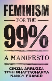 book Feminism for the 99% - A Manifesto