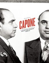 book Capone: A Photographic Portrait of America’s Most Notorious Gangster