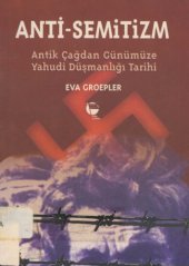 book Anti Semitizm Antik Çağdan Günümüze Yahudi Düşmanlığı