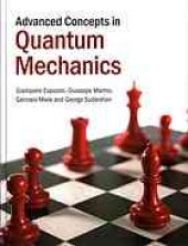 book Sudarshan G. Advanced concepts in quantum mechanics